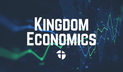 Kingdom Economics